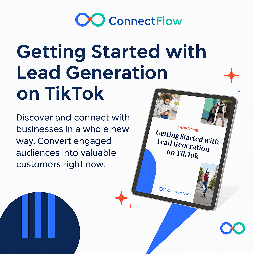 ConnectionFlow - Getting started with Leading Generation on TikTok