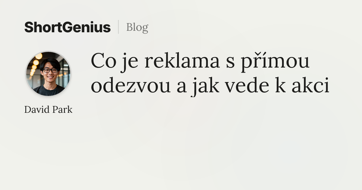 Co je reklama s přímou odezvou a jak vede k akci | Blog ShortGenius
