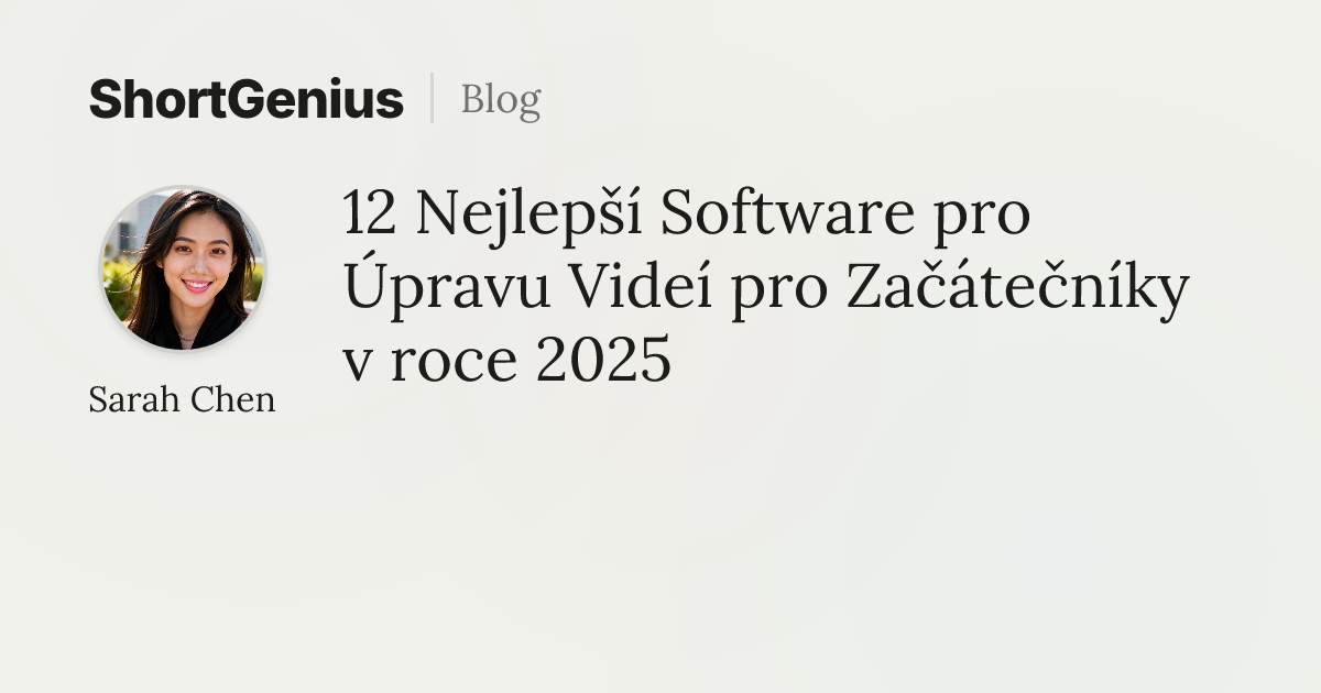 12 Nejlepší Software pro Úpravu Videí pro Začátečníky v roce 2025