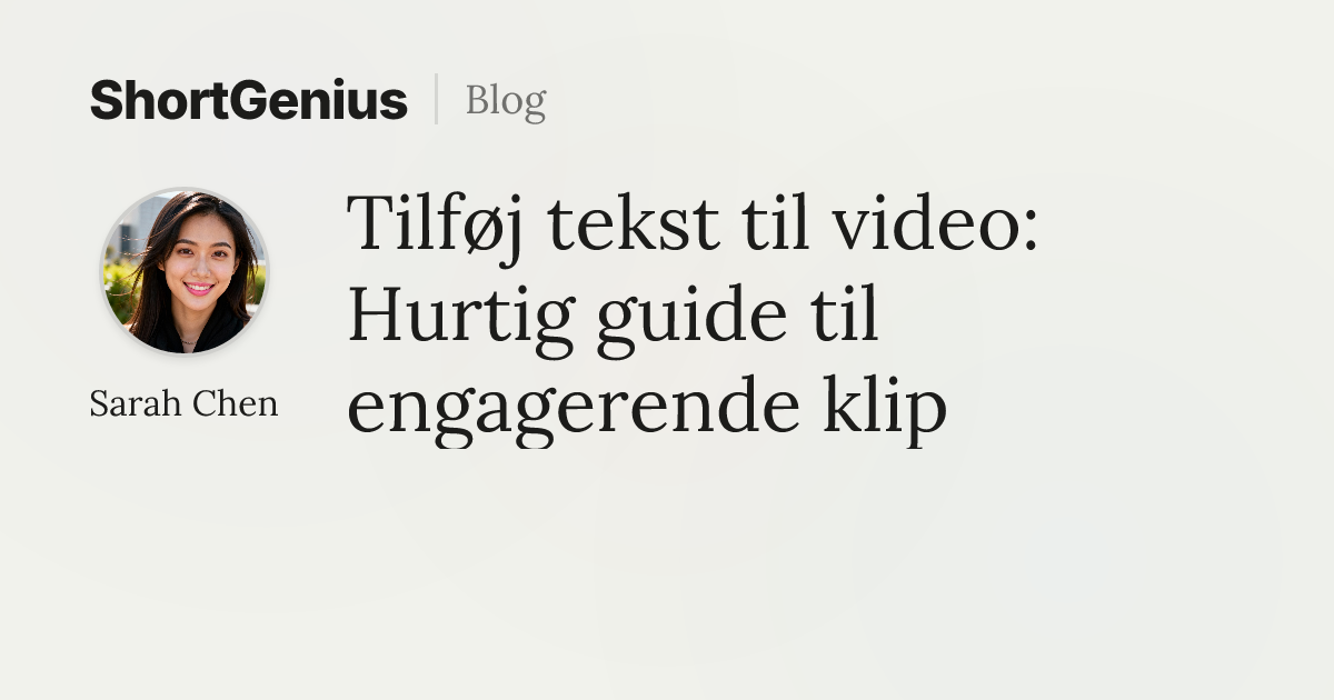 Tilføj tekst til video: Hurtig guide til engagerende klip