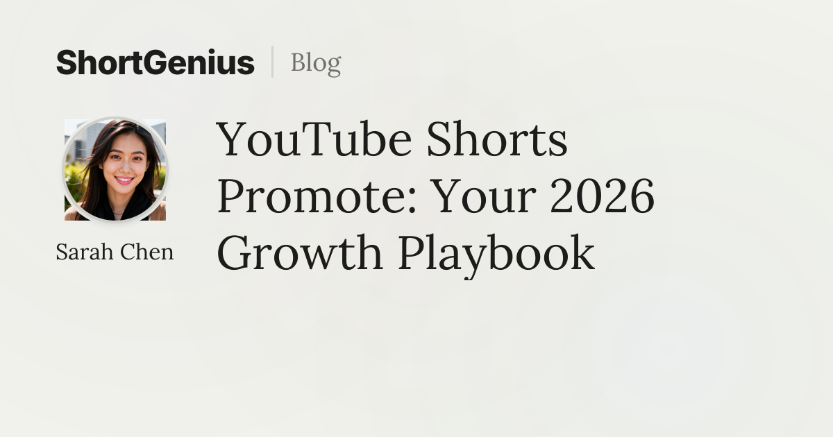 YouTube Shorts Promote: Your 2026 Growth Playbook