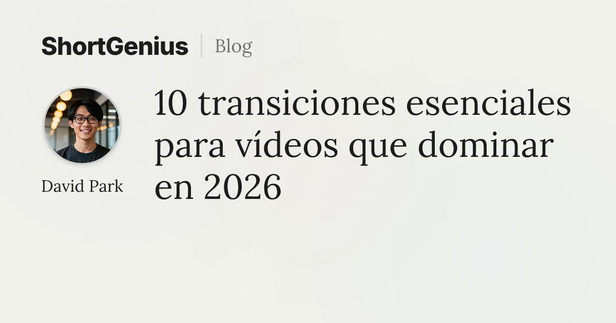 10 transiciones esenciales para vídeos que dominar en 2026 | Blog de ...