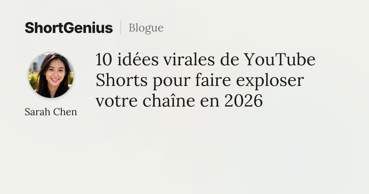10 idées virales de YouTube Shorts pour faire exploser votre chaîne en 2026