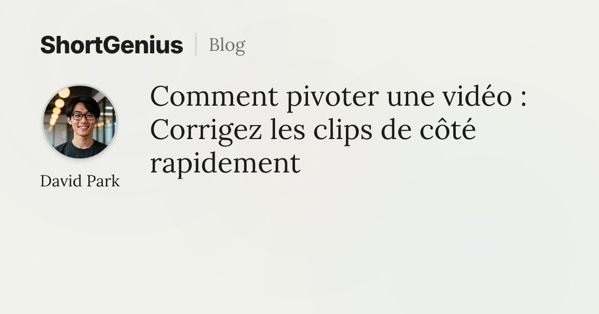 Comment pivoter une vidéo : Corrigez les clips de côté rapidement