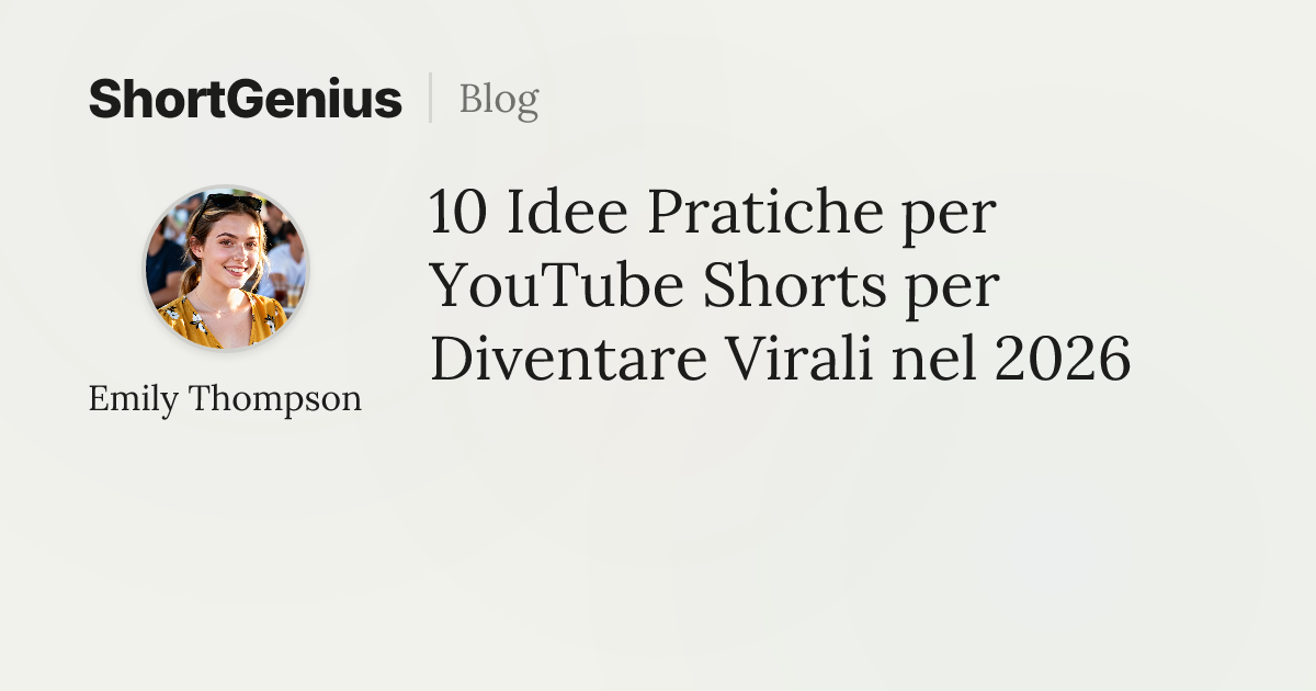 10 Idee Pratiche per YouTube Shorts per Diventare Virali nel 2026 ...