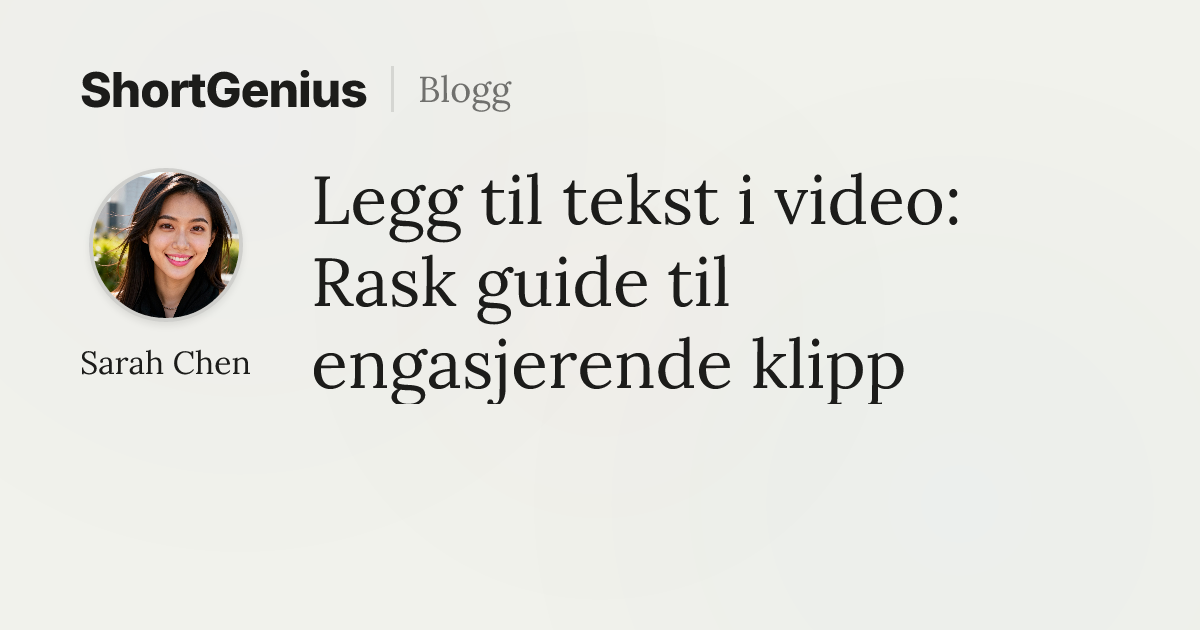 Legg til tekst i video: Rask guide til engasjerende klipp