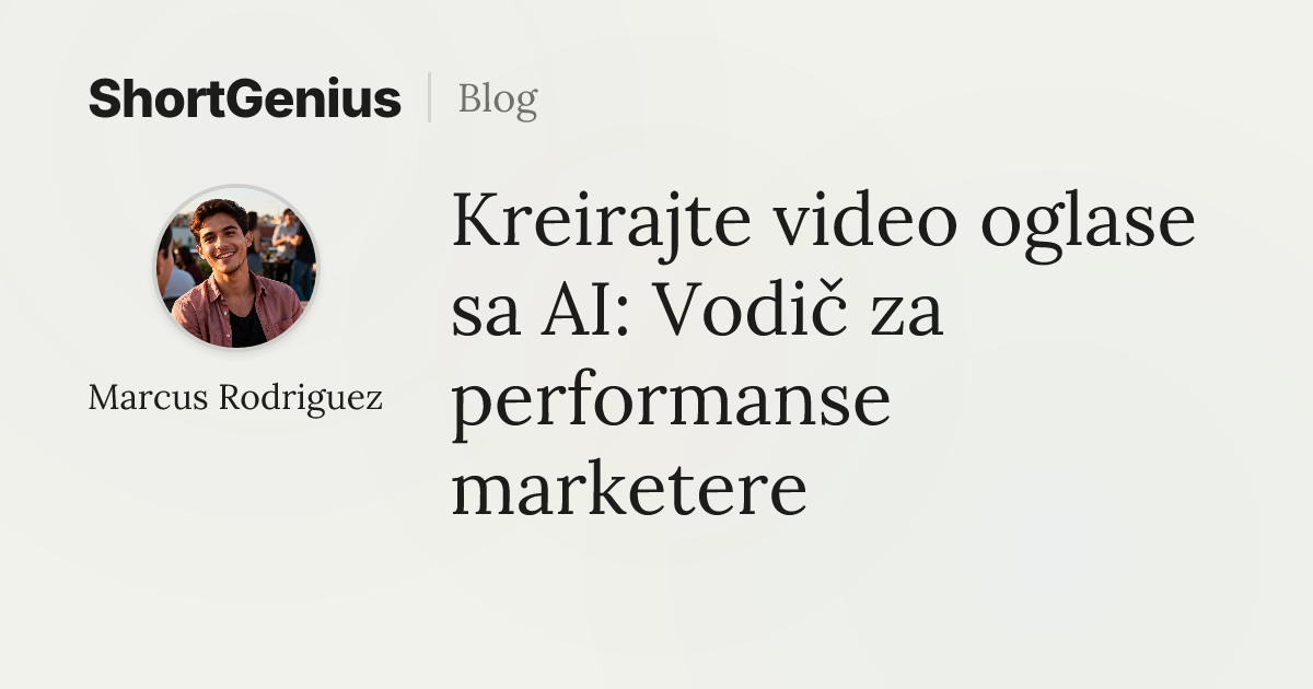 Kreirajte video oglase sa AI: Vodič za performanse marketere