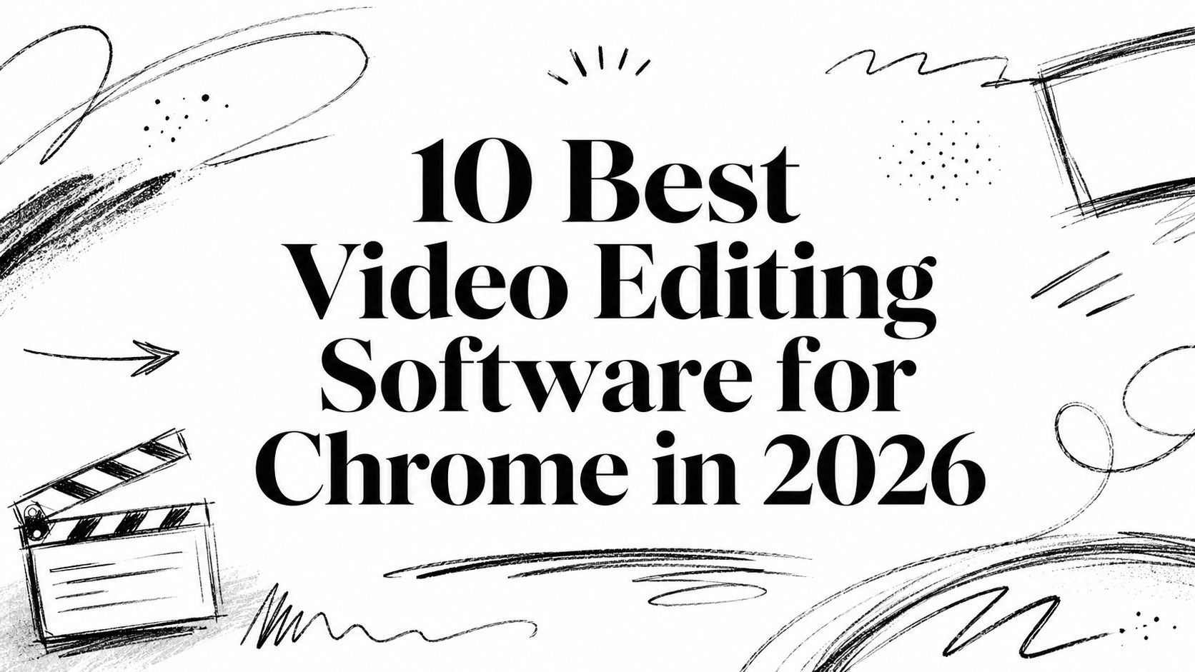 10 najboljih softvera za uređivanje videa za Chrome u 2026.